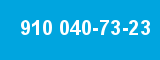 910 040-73-23 910 040-73-23